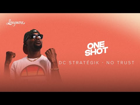 DC Strategik - No Trust | Loxymore One Shot