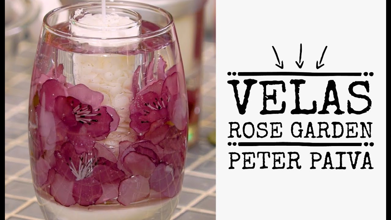 Velas Rose Garden - Peter Paiva
