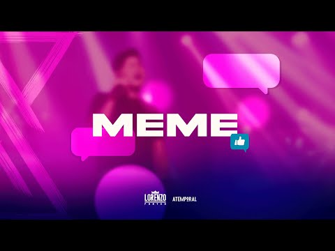 Meme - Lorenzo Fortes