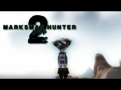 Xindel MM hunter PvP montage 5.4 #2 :D
