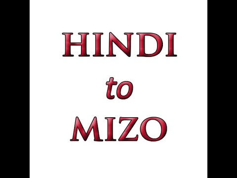Spoken Mizo (Hindi ➞ Mizo) video thumbnail