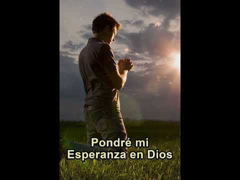 Oración: Pondré mi Esperanza en Dios 🔥 #camino #fe #amor #reflexion #santopadre #hijos #paz  #vida