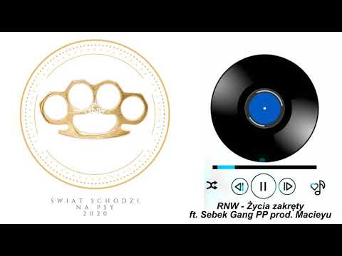 RNW - Życia zakręty ft. Sebek GANG PP prod. Macieyu
