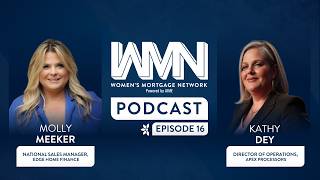 Women's Mortgage Network Podcast: Episode 16