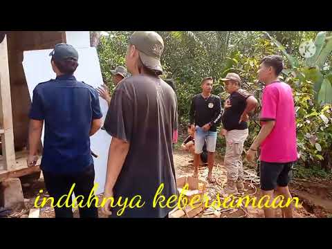 GR bedah rumah bersama kartar karya mekar puspasari,bpd,rt,dan relawan kecamatan,juga warga setempat