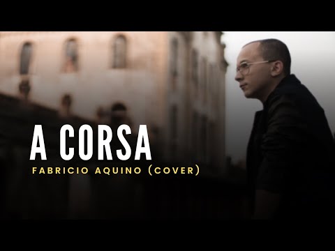Fabricio Aquino - A corsa (Cover)