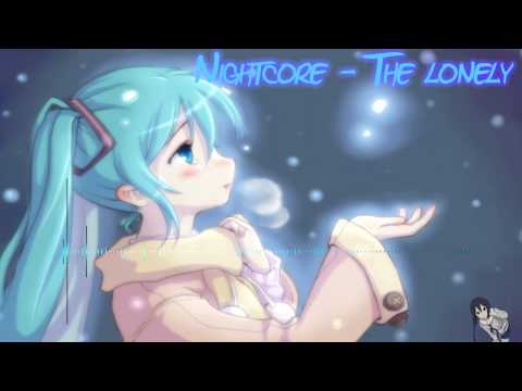 [HD] Nightcore - The Lonely