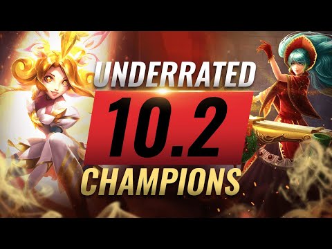 10 INCREDIBLY Underrated Champions YOU SHOULD ABUSE in Patch 10.2 - League of Legends Season 10