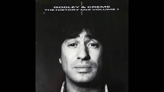 Godley & Creme - The History Mix Volume 1 [US Version] -  Full Album   part 1
