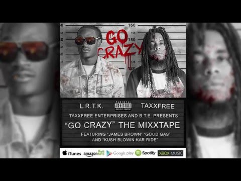 LRTK & TAXXFREE - Good Gas (Explicit)