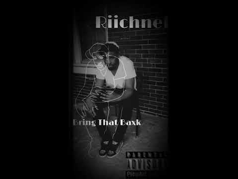 82 Nel - Bring That Baxk (Official Audio)