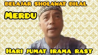 belajar sholawat bilal hari jumat merdu dan mudah