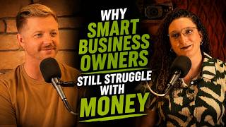 Why Smart Business Owners Still Struggle With Money with Dani Martin