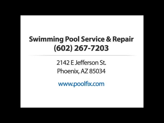 Swimming Pool Service & Repair - Phoenix, AZ