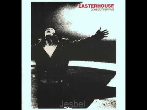 Easterhouse - Come Out Fighting (1989)
