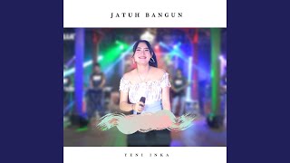 Download lagu Jatuh Bangun... mp3