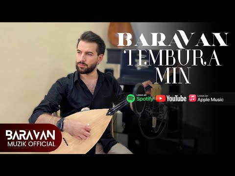 BARAVAN l TEMBÛRA MIN 2022 4K