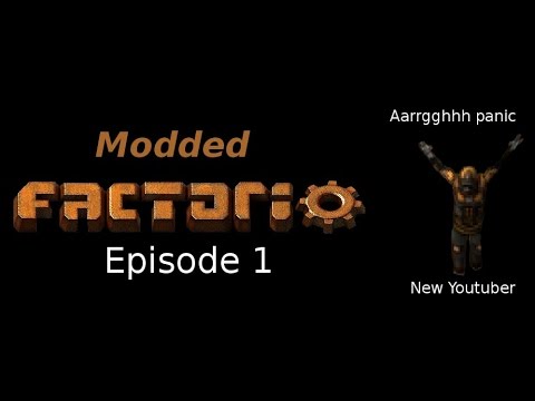 Modded Factorio Ep 1 - 1st Ever Video - getting started