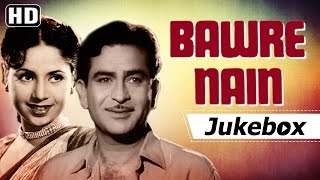 Bawre Nain 1950 Songs  Raj Kapoor  Geeta Bali  Ros