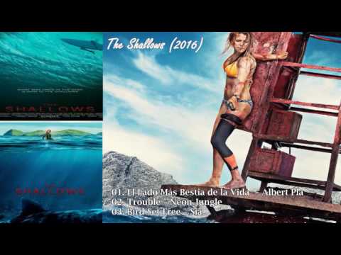 The Shallows Movie Soundtrack 2016 - Tracklist & Release Date