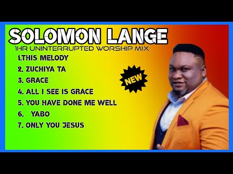 Solomon Lange _ This Melody and more|1hr plus uninterrupted  mix|Worship experience|Powerful worship