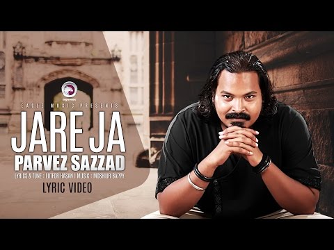Jare Ja | Parvez Sazzad | Sufi Song | Lyric Video | Eagle Music