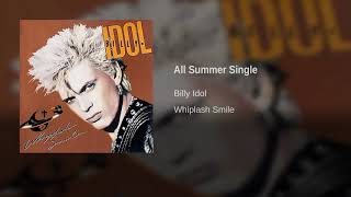 Billy Idol - All Summer Single