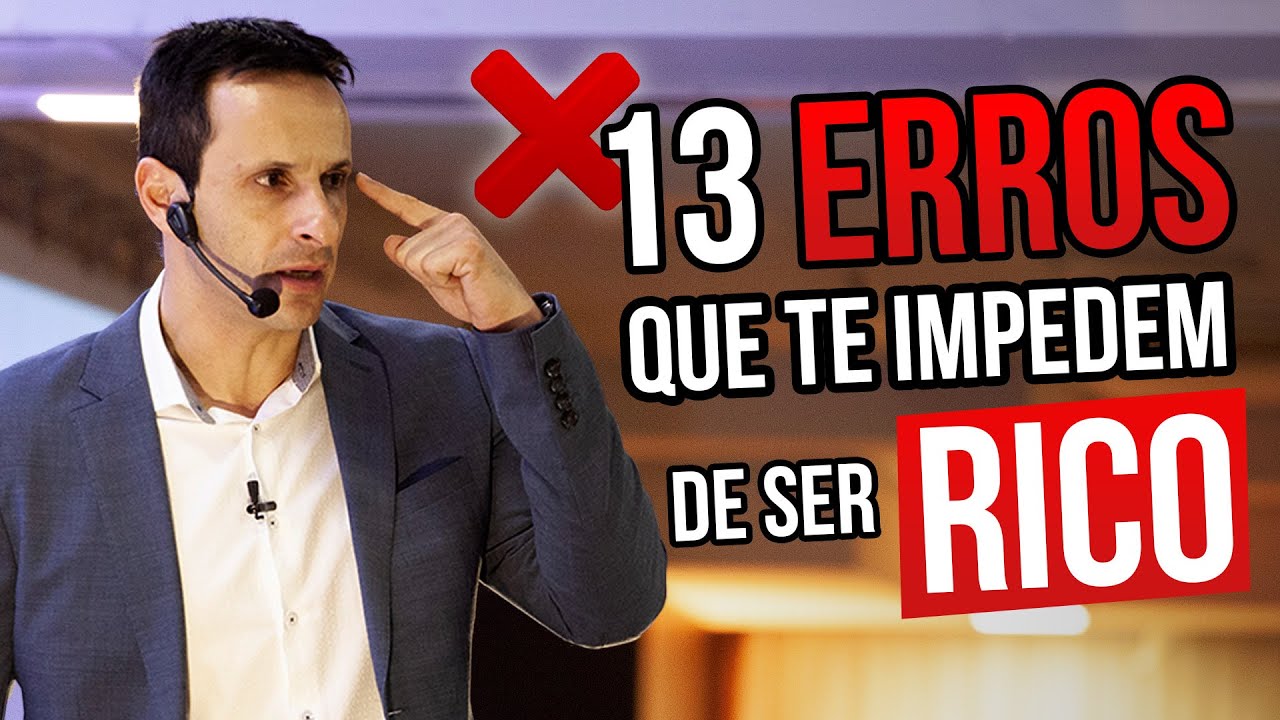 13 ERROS que te IMPEDEM de ser RICO - com Ben Zruel