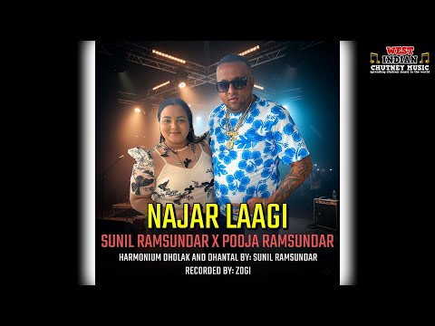 Sunil Ramsundar X Pooja Ramsundar - Najar Laagi (2026 Traditional Chutney)