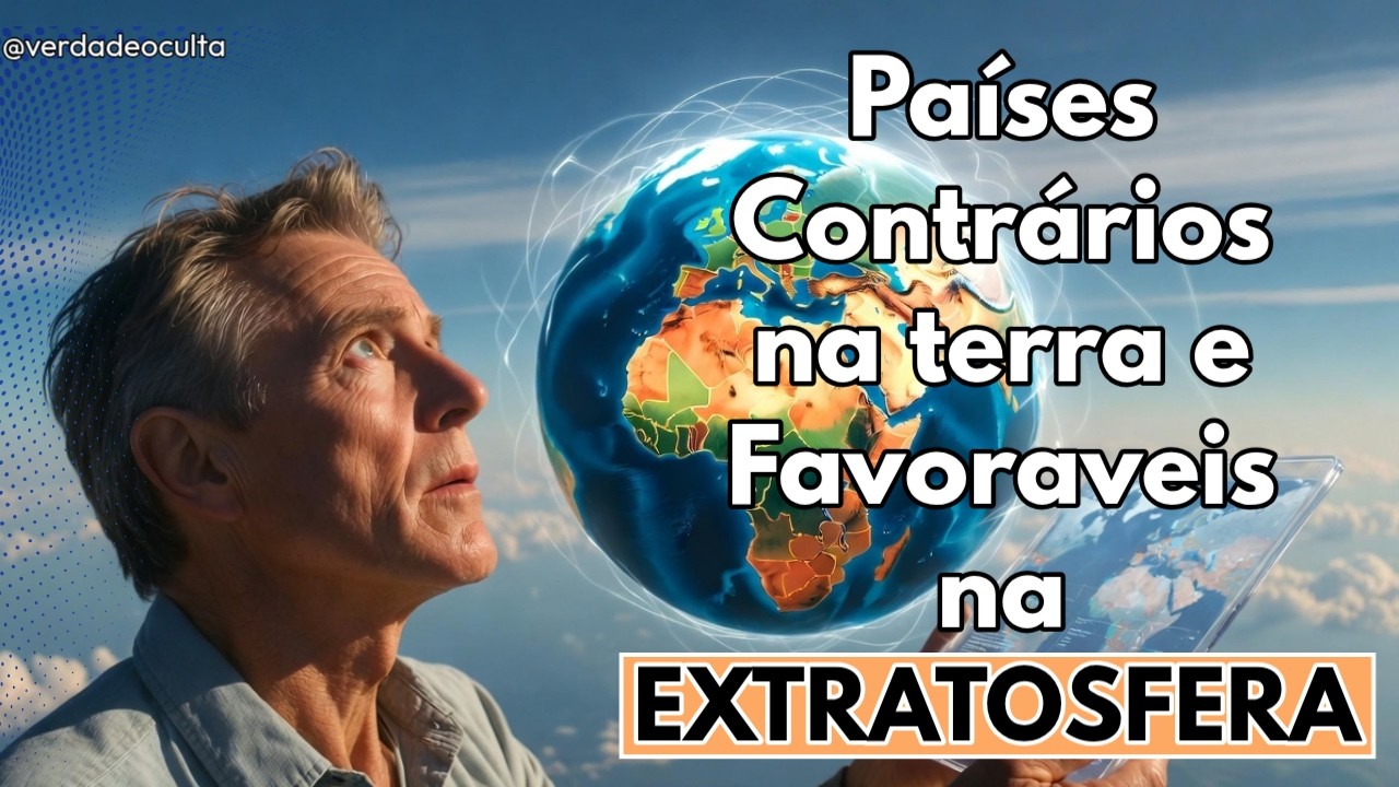 Países Contrários na terra e Favoraveis na Extratosfera veja e entenda