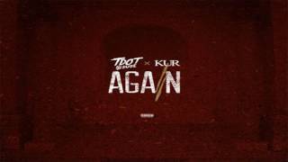Tdot illdude feat. Kur - Again