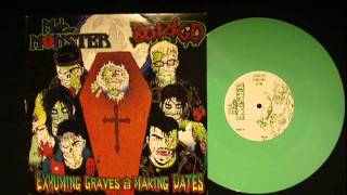 Exhuming Graves &amp; Making Dates - Mister Monster &amp; Blitzkid Split 10&quot; (Full)