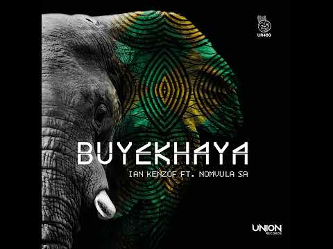 Ian Kenzof, Nomvula SA _ Buyekhaya (Original Mix)