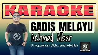 Download lagu Gadis Melayu KARAOKE Achmad Albar Di Populerkankan Oleh Jamal Abdillah mp3
