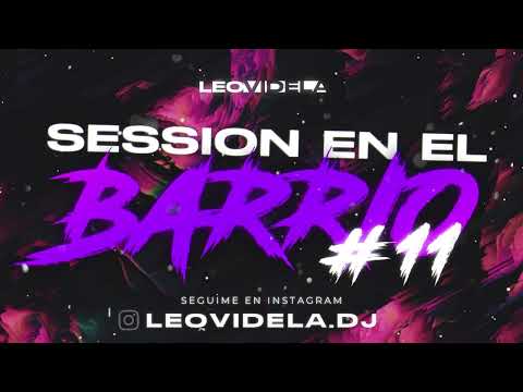 🐶 SESSION EN EL BARRIO #11  ✘ @GUSTYDJ - @iamnazag   (Perreo Funk) Leo Videla Dj