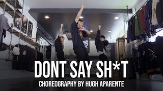 &quot;Don&#39;t Say Shit&quot; - Trey Songz ft Chris Brown | Hugh Aparente Choreography
