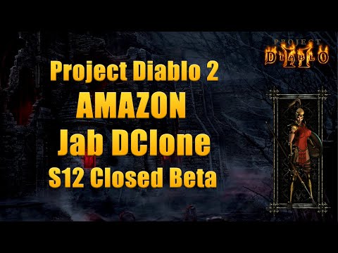 Project Diablo 2 Season 12 Closed Beta - Jab Amazon vs Diablo Clone