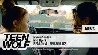 Meg Myers - Make a Shadow | Teen Wolf 4x02 Music [HD]