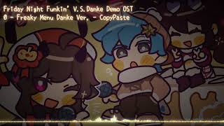 FNF VS DANKE OST: Freaky Menu - CopyPaste