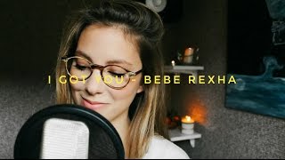 I Got You - Bebe Rexha | Romy Wave (cover)