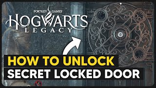 How to Open Secret Locked Door (Trophy Room Locked Door) - Hogwarts Legacy