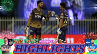 IPL2021 : DELHI CAPITALS VS KOLKATA KNIGHT RIDERS QUALIFIERS 2 MATCH FULL HIGHLIGHTS || LIV TODAY