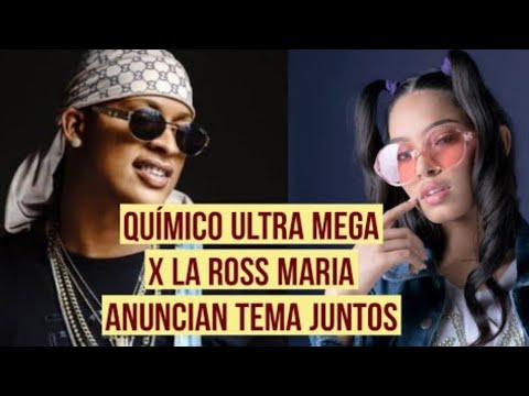La Ross Maria ft Químico ultra mega lanzarán un nuevo tema juntos / live histórico