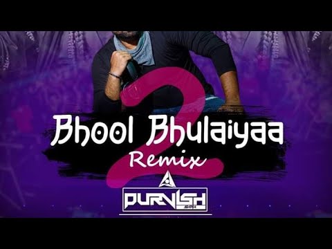 Bhool Bhulaiyaa 2 (Remix) | DJ PURVISH | Kartik Aaryan | Kiara Advani | HARSHGFX