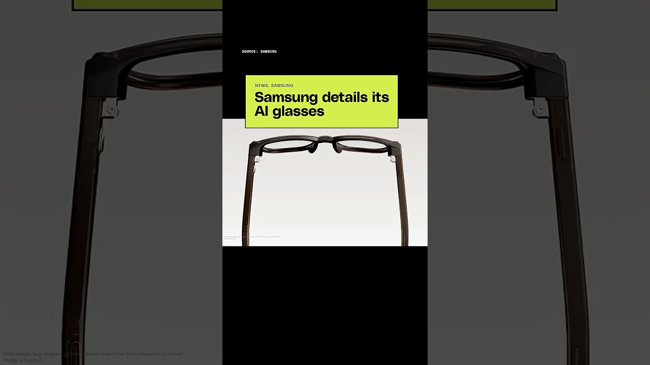 Samsung details its AI glasses