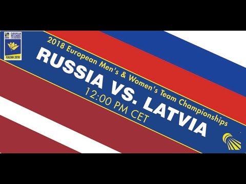 2018 EWTC Russia - Latvia (Court 3)