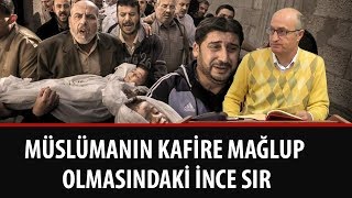 Zafer Akyüzlü - Müslümanın kafire mağlup olmasındaki ince sır