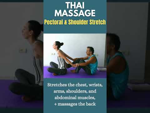 Massagem Tailandesa | Alongamento de Peitorais e Ombros