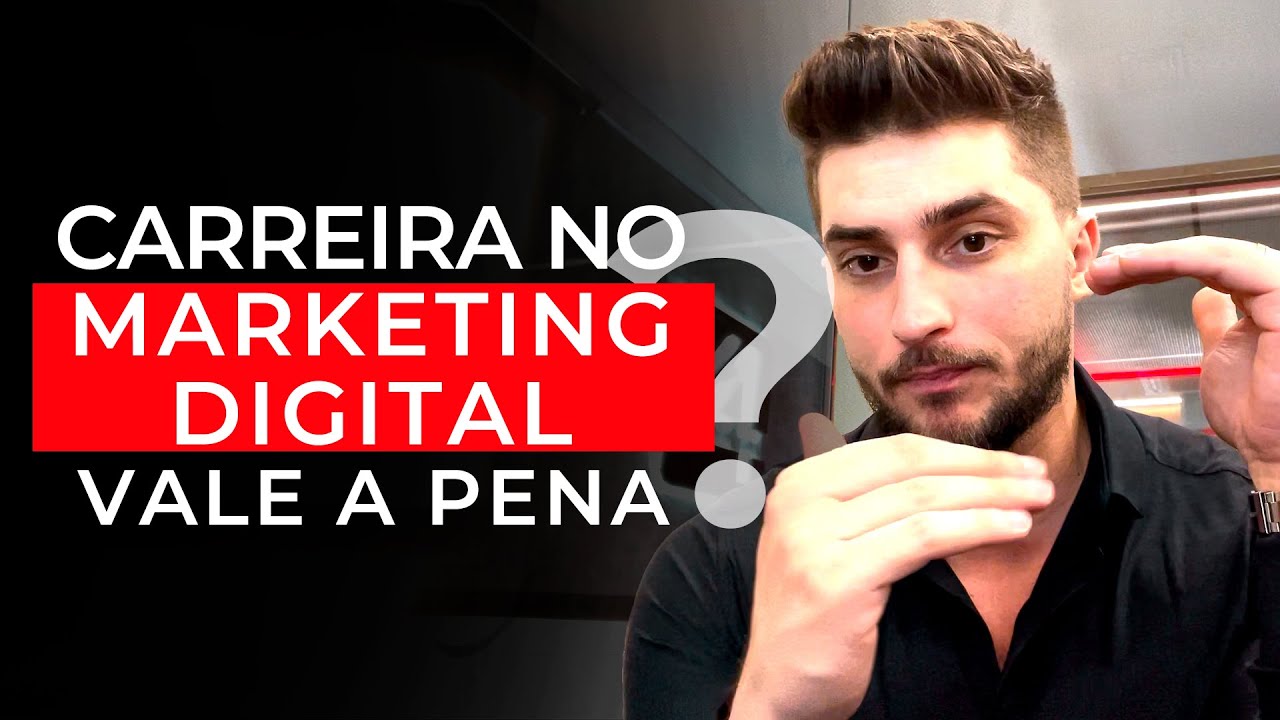 Carreira no MARKETING DIGITAL vale a pena? Como ingressar mesmo sendo de outra área?