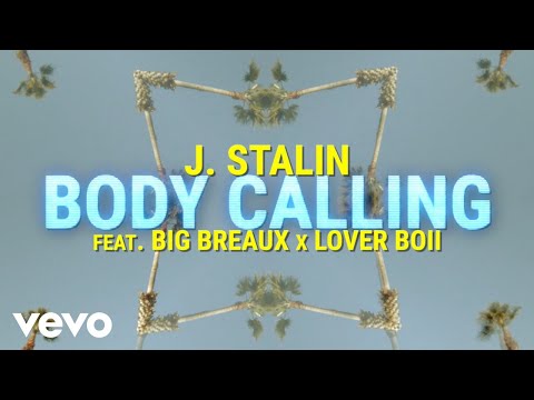 J. Stalin - Body Calling (Official Video) ft. Big Breaux, Lover Boii